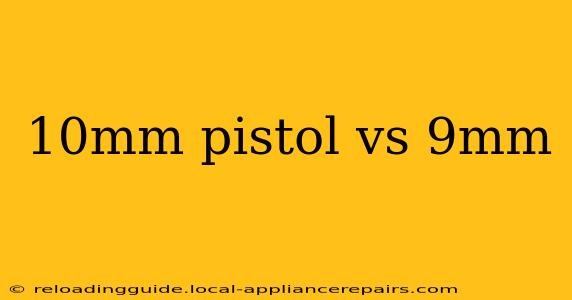 10mm pistol vs 9mm