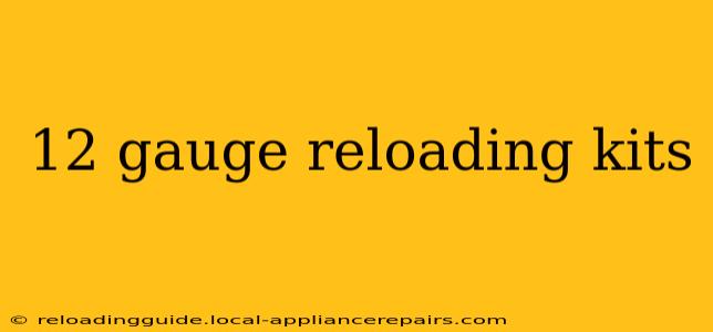 12 gauge reloading kits