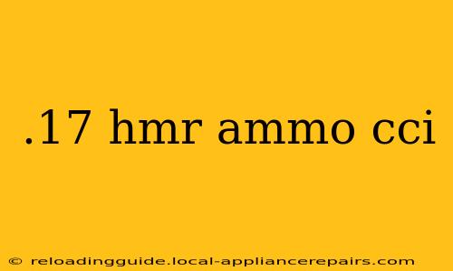 .17 hmr ammo cci