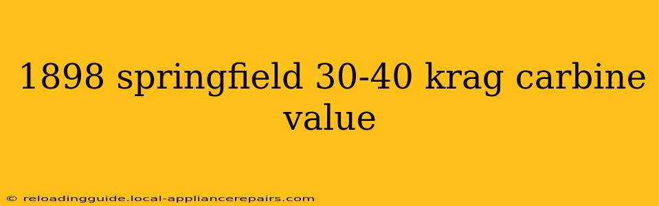 1898 springfield 30-40 krag carbine value