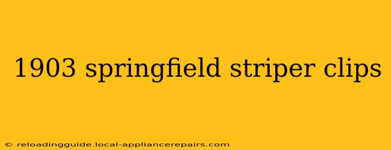 1903 springfield striper clips