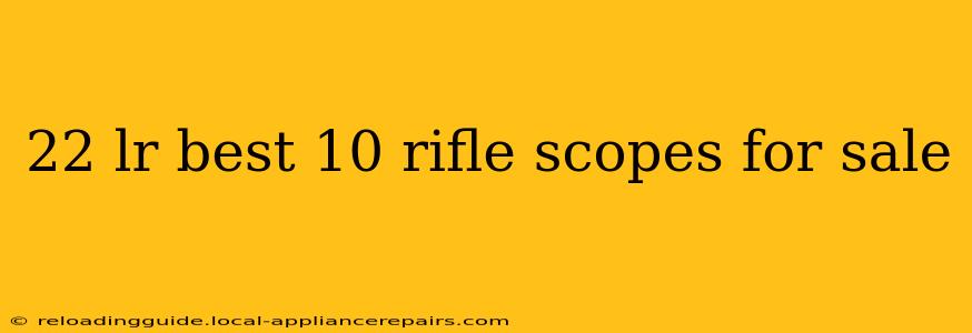 22 lr best 10 rifle scopes for sale