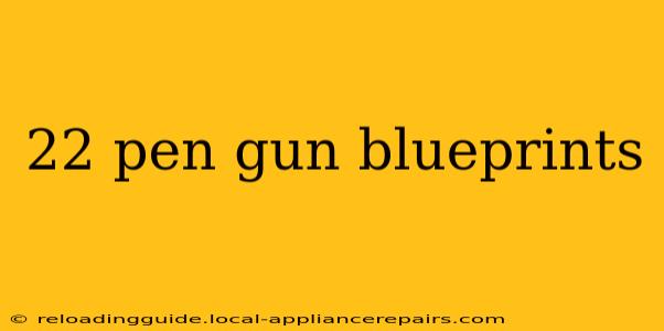 22 pen gun blueprints