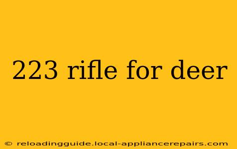 223 rifle for deer