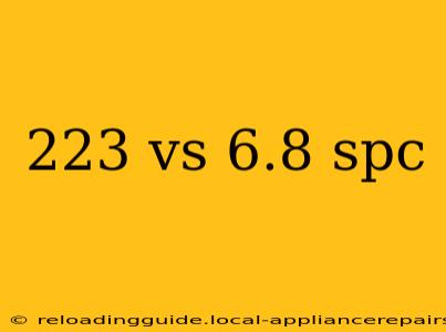 223 vs 6.8 spc