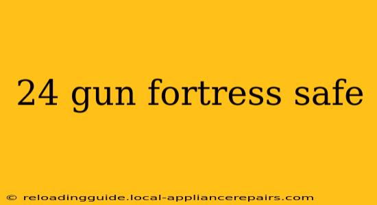 24 gun fortress safe