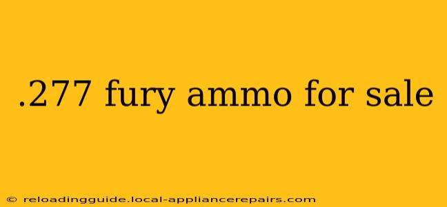 .277 fury ammo for sale