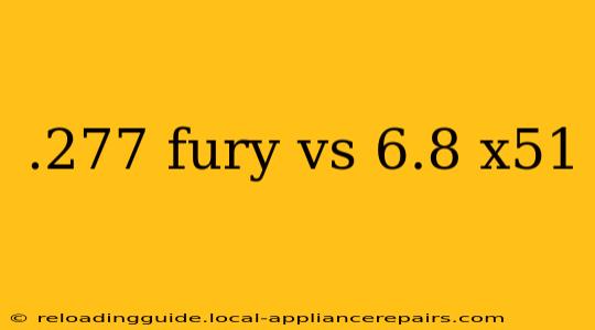 .277 fury vs 6.8 x51