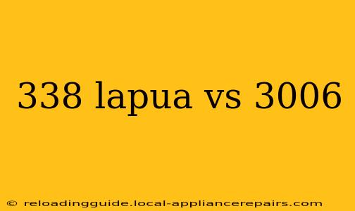 338 lapua vs 3006