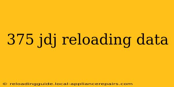 375 jdj reloading data