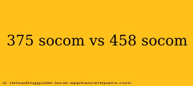 375 socom vs 458 socom