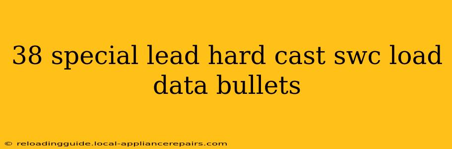 38 special lead hard cast swc load data bullets