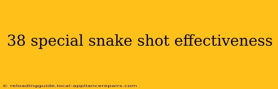 38 special snake shot effectiveness