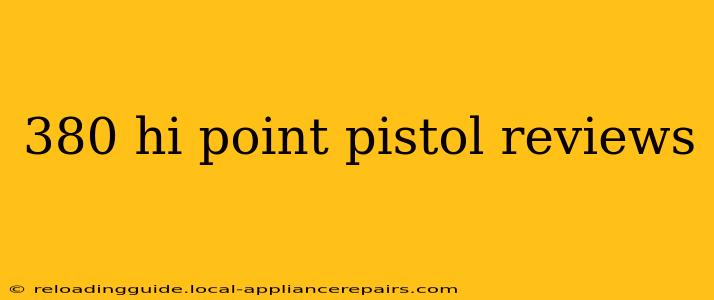 380 hi point pistol reviews