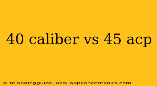 40 caliber vs 45 acp