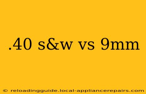 .40 s&w vs 9mm