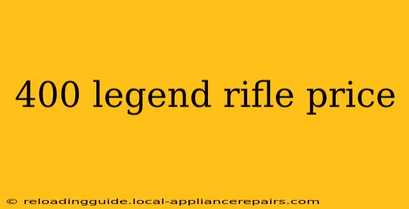 400 legend rifle price