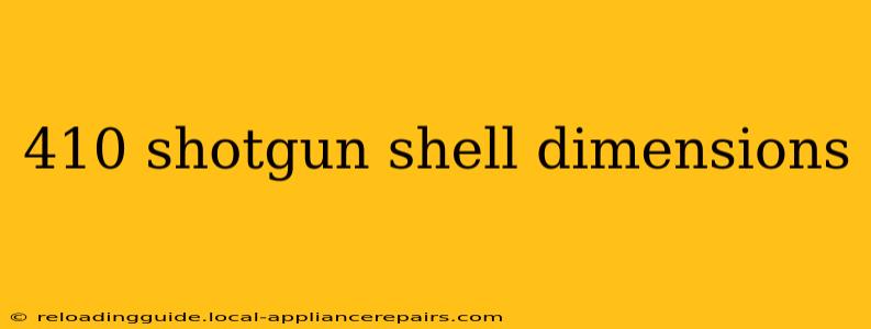 410 shotgun shell dimensions