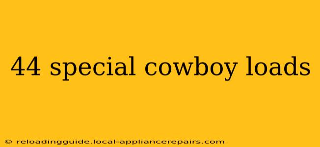 44 special cowboy loads