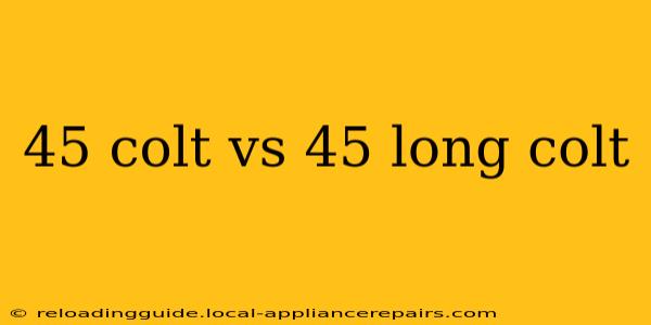 45 colt vs 45 long colt