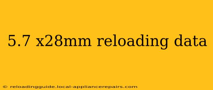 5.7 x28mm reloading data