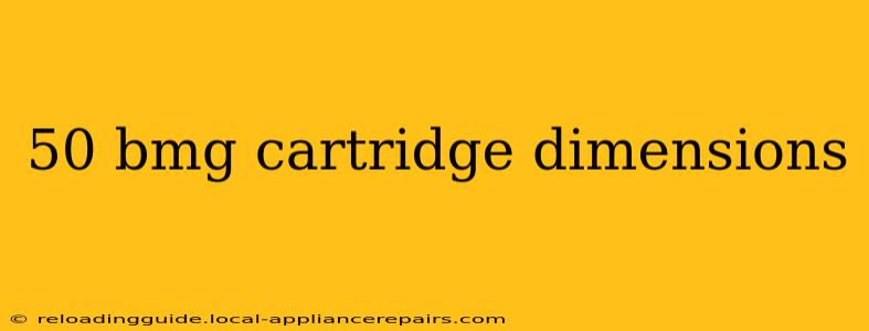 50 bmg cartridge dimensions