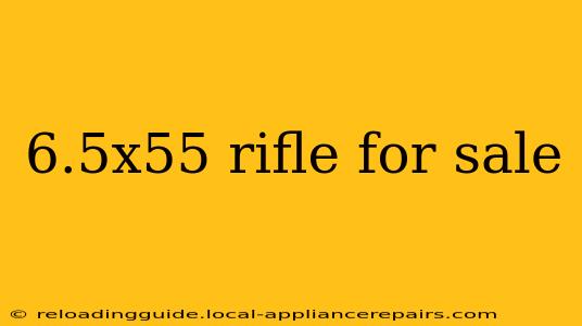 6.5x55 rifle for sale