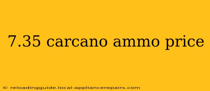 7.35 carcano ammo price