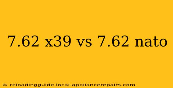 7.62 x39 vs 7.62 nato