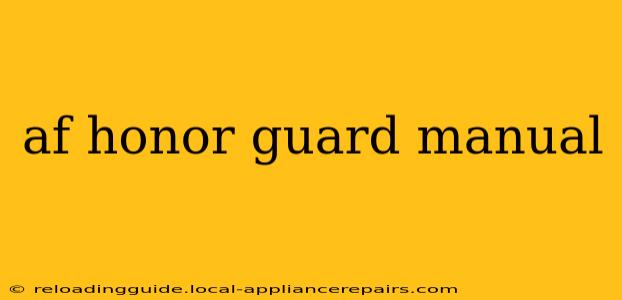 af honor guard manual