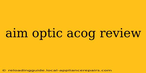 aim optic acog review