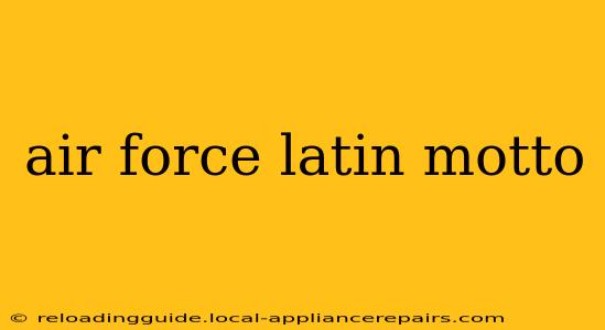 air force latin motto