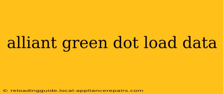 alliant green dot load data