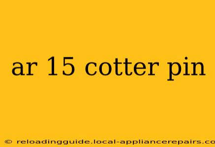 ar 15 cotter pin