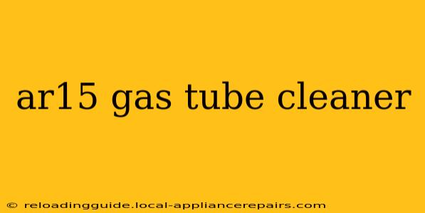 ar15 gas tube cleaner