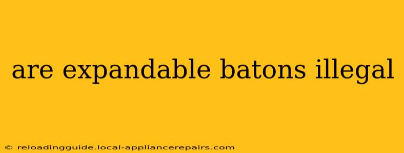 are expandable batons illegal