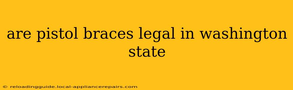 are pistol braces legal in washington state