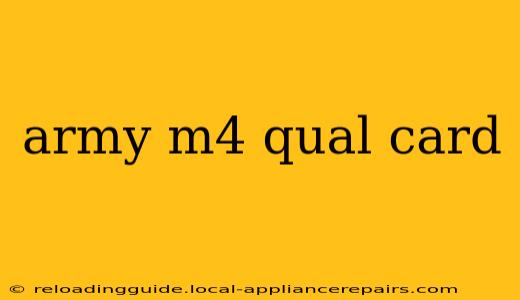 army m4 qual card