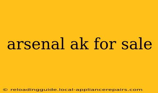 arsenal ak for sale