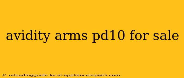 avidity arms pd10 for sale