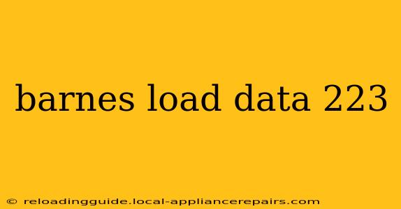 barnes load data 223