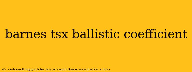 barnes tsx ballistic coefficient