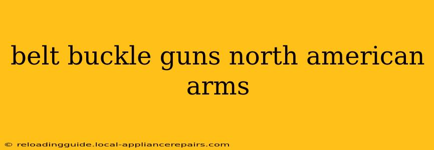 belt buckle guns north american arms