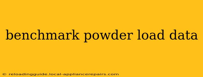 benchmark powder load data