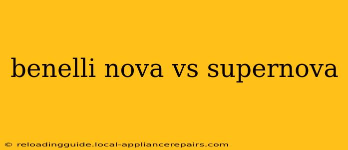 benelli nova vs supernova