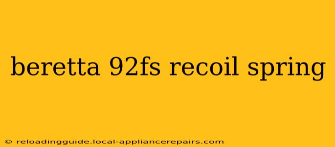 beretta 92fs recoil spring