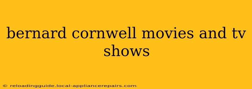 bernard cornwell movies and tv shows