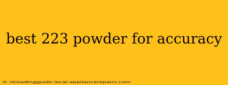 best 223 powder for accuracy