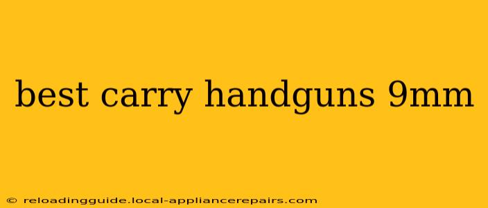 best carry handguns 9mm