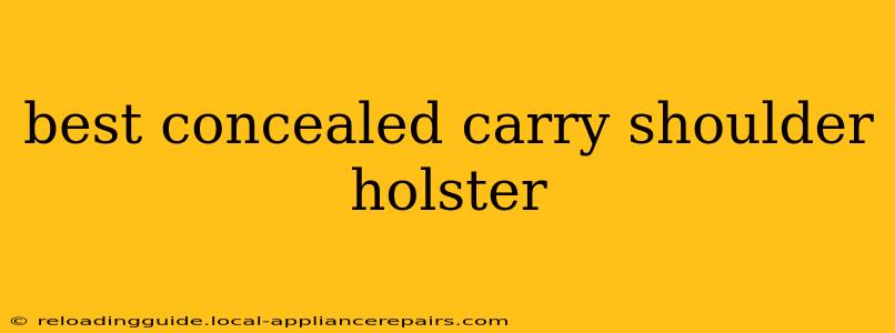 best concealed carry shoulder holster